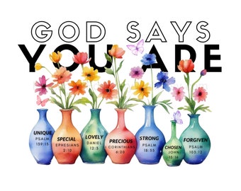 Inspirational Christian PNG: God Says You Are Unique, Floral Bible Verse (Digital Download)