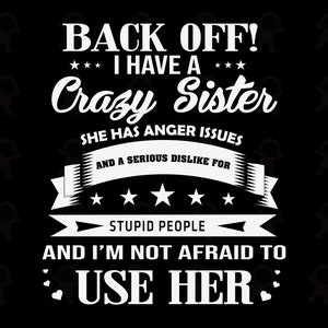 Lustiges Autismus Shirt, Back Off, ich habe verrückt, Autismus T-Shirt SVG, Digital Artikel Design PNG, Spektrum-Bewusstsein T-Shirt, magische Schwester Edition