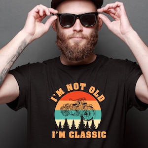 Geschenk für Papa, der nichts will, klassisches Motorrad-T-Shirt-Design, ich bin nicht alt Im Klassiker, Retro Biker-Geschenk SVG & PNG für benutzerdefinierte Shirts