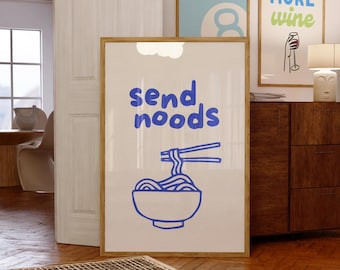 Send Noods Art Print Kitchen Art Kitchen Poster Noodles Art Print Funny Art Cute Wall Art Gallery Wall Art Digital Download Printable Art