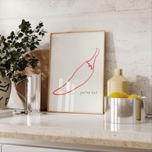 Chili Pepper Wall Art You're Hot Art Print Trendy Chili Poster Digital Food Kitchen Wall Art Digital Download Printable Art Funny Gift