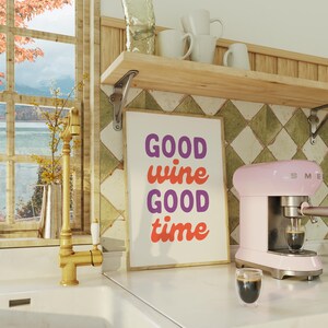 グッドワイン グッドタイムプリント レトロワインアートプリント ファンキーなバーカートポスター トレンディなワインキッチンウォールアートプリント 印刷可能なアート デジタルダウンロード