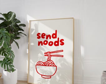 Send Noods Art Print Kitchen Art Kitchen Poster Noodles Art Print Funny Art Cute Wall Art Gallery Wall Art Digital Download Printable Art