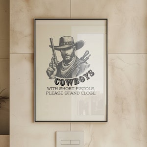 Funny cowboy bathroom art print,Humour mens toilet wall art, Vintage country bath art,Funny western WC art,Humour bathroom sign, Western art