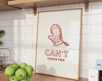 Can't touch this poster, Minimalistic chef wall art, Gift for cooking lovers, Funny kitchen art, Too hot to touch artwork, Gift for baker