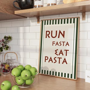 Eat pasta run fasta,More spaghetti less upsetti,Funny kitchen saying art,Retro kitchen quote print,Trendy kitchen decor,Humour pasta poster