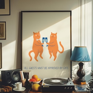 All guests must be approved by cats, Funny cat print, Cat owner gift, Cats toasting champagne,Cute pet decor,Cartoon cats,Trendy cat art,Cat