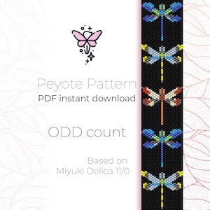 May include: A digital download pattern for a beaded dragonfly bracelet. The pattern is for an odd count peyote stitch and is based on Miyuki Delica 11/0 beads. The pattern is shown in a black and white image with a pink fairy illustration and the text "Peyote Pattern PDF instant download ODD count Based on Miyuki Delica 11/0".