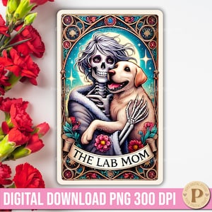 Karta tarota Labrador Dog Mom PNG Zabawna karta tarota Labrador Mom Właściciel Labrador Retriever PNG Gotycki szkielet Pobierz tarota Zabawny prezent dla mamy psa