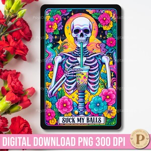 Suck My Balls Lustige Skelett Tarot Karte PNG, sarkastisches Tarot Kartendesign, Skelett PNG Sublim, lustiges Tarotkarten Shirt, Tarotkarte Illustrativ