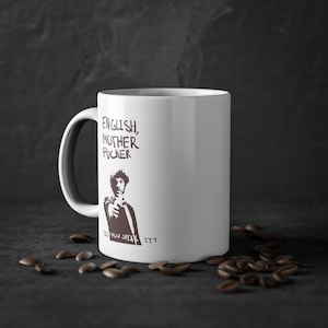 English Mother F*cker, Do You Speak It? Mug - Funny Quote Mug | White Ceramic Mug | Inspired by Pulp Fiction