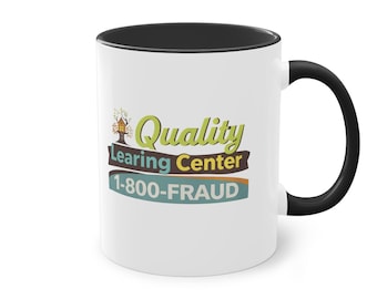 Quality Learing Center Mug - 1-800-FRAUD Edition Two-Tone Coffee Mug, 11oz