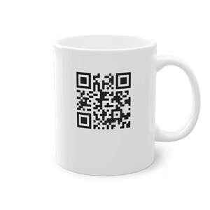 Benutzerdefinierte QR-Code-Tasse - Fügen Sie Ihren persönlichen Link, Ihre Website, Ihre sozialen Medien oder Ihre Nachricht hinzu - perfekt für ein einzigartiges Geschenk für Freunde oder Business Branding