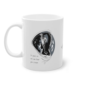 Alien Ellen Ripley Mug: Sci-Fi Movie Gift, Iconic Quote