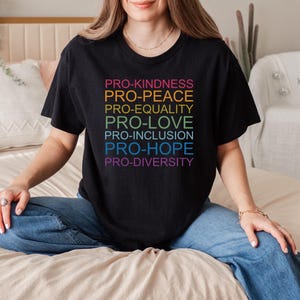 Kindness Peace Equality Love Hope Diversity T-Shirt, Inspirational Human Rights Message Tee, Social Justice Shirt