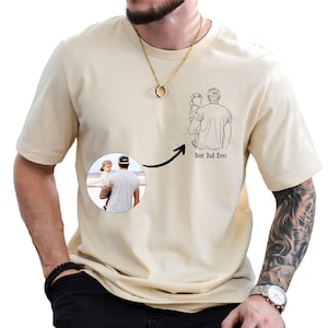 Custom Best Dad Ever T-Shirt with Photo, Personalized Father’s Day Gift, Custom Portrait Shirt for Dad, Unique Gift for Dad