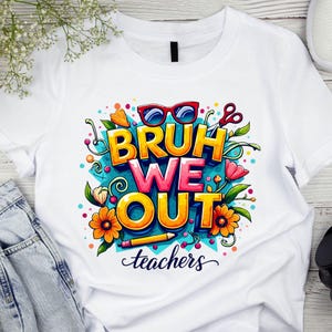 Bruh wir raus Lehrer Png, Letzter Schultag Png, Lehrer Schule Png, Sommer Lehrer Png, Lehrer Wertschätzung Png, Lehrer Sommerpause Png