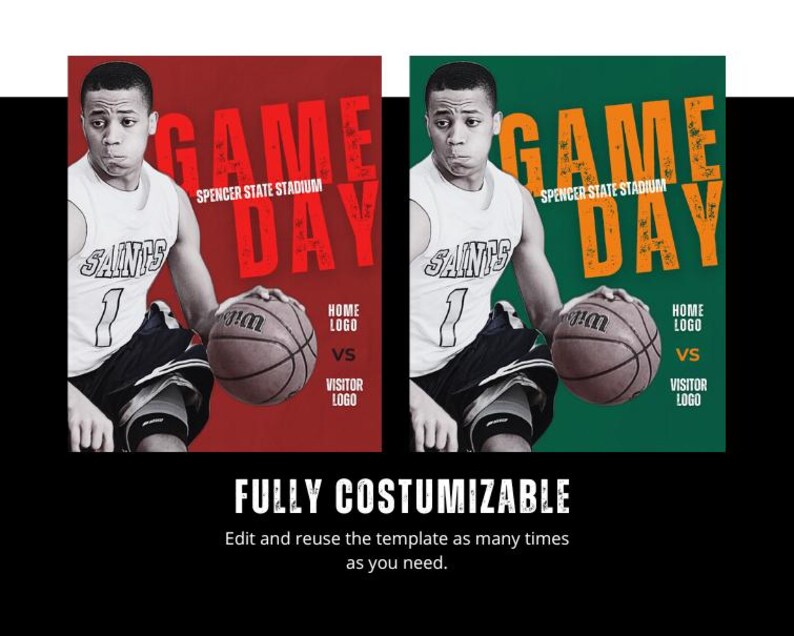 May include: Two basketball game day posters. One has a red background, the other green. Each features a basketball player holding a ball, with "GAME DAY" text, team logos, and "Spencer State Stadium". The bottom text reads "FULLY COSTUMIZABLE".