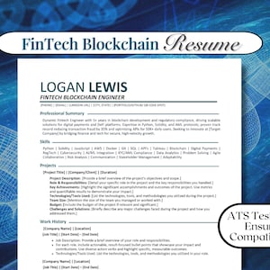 May include: A resume template for a FinTech Blockchain Engineer, with the name Logan Lewis. The document is white with black text, and the title "FinTech Blockchain Resume" is at the top. The background is a blue gradient with white lines. The text "ATS Tested to Ensure Compatibility" is in the bottom right.