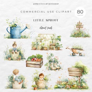 May include: Watercolor clipart pack titled "Little Sprout" with 80 images. The images include a blue watering can, a greenhouse, a wooden crate of vegetables, a wheelbarrow, and children in pots, all with a garden theme.