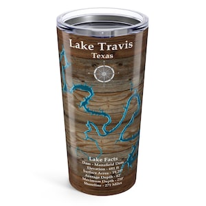Vaso personalizado de 20 oz de Lake Travis, diseño de mapa del lago personalizado, agregue su nombre para regalos para amantes del lago - Regalos para navegantes Elija entre 4 fondos.
