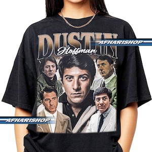 Limited Dustin Hoffman Shirt, Dustin Hoffman Tee, Dustin Hoffman T-Shirt, Dustin Hoffman Sweatshirt