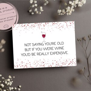 Carte d'anniversaire imprimable, carte d'anniversaire à télécharger, carte d'anniversaire, carte d'anniversaire drôle, Si vous étiez du vin, deux formats PDF JPG, enveloppe