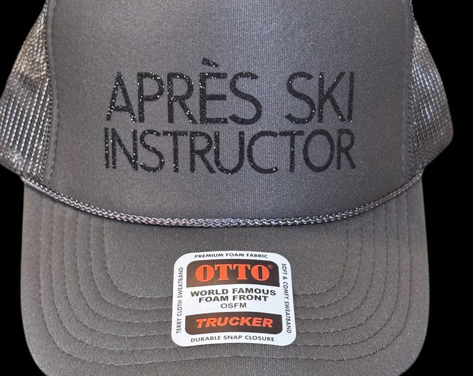 Apres Ski Instructor Trucker Hat