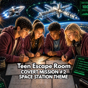 May include: A promotional image for a Teen Escape Room game, featuring four young people in maroon hoodies gathered around a table. The game's theme is a space station, with a spaceship and space station in the background. The text on the image reads "Teen Escape Room COVERT MISSION #2 SPACE STATION THEME."