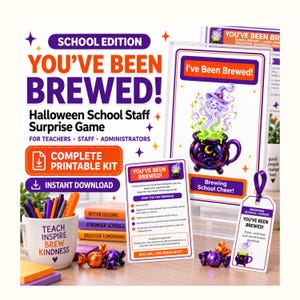 May include: A printable Halloween school staff surprise game kit titled You've Been Brewed, featuring a sign with a purple cauldron illustration, instruction cards, a gift tag, and a white mug with the text Teach Inspire Brew Kindness.
