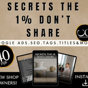 Könnte beinhalten: Ein digitaler Download-Leitfaden mit dem Titel "Secrets the 1% Don't Share" mit einem Inhaltsverzeichnis und einem Titelbild einer Frau in einem weißen Hemd und einer Gruppe von Personen im Hintergrund. Der Leitfaden ist für Etsy-Shop-Besitzer und enthält 40 Seiten mit Informationen zu Google Ads, SEO, Tags, Titeln und mehr.