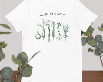 Let's Root for Each Other Unisex T-Shirt