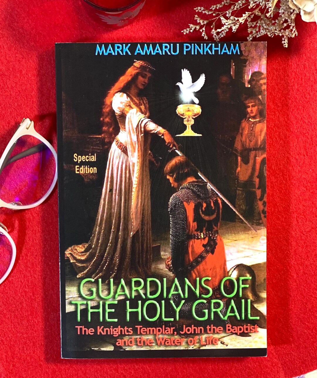 guardians-of-the-holy-grail-special-edition-by-mark-amaru-pinkham-the