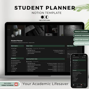 May include: A laptop screen displaying a Notion template for a student planner. The template is designed to help students track courses, manage assignments, prepare for exams, and take smart notes. The template has a dark background with green accents. The text "Student Planner" is displayed at the top of the screen. The text "Track Courses", "Manage Assignments", "Prep for Exams", and "Take Smart Notes" is displayed in a box on the right side of the screen. The text "Your Academic Lifesaver" is displayed at the bottom of the screen.