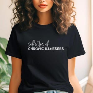 Grappig T-shirt verzamelaar van chronische ziekten shirt ziekte bewustzijn Tee chronische ziekte Spoonie cadeau Unisex T-shirt medische auto-immuunziekte
