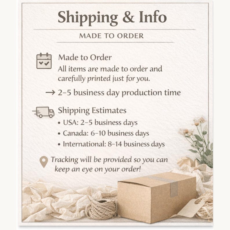 May include: A beige cardboard box with a shipping label sits on a bed of crumpled paper, next to a ball of twine and a sprig of dried flowers. The text "Shipping & Info" is at the top, with details about made-to-order items and shipping estimates.