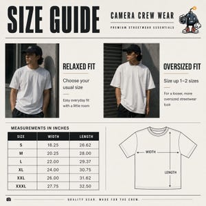 A size guide for "Camera Crew Wear" t-shirts, showing two men modeling relaxed and oversized fits, with a table of measurements for sizes S to XXL.