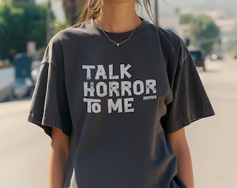 Horror Tshirt, Talk To Me Unisex Cotton Tee for Movie Lovers