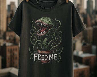 Little Shop of Horrors Tee, 80s Musical Theatre, Feed Me Seymor, Plant lover, cotton