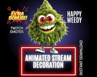Happy Weedy Stream Decoration, Twitch Animated Overlay, Funny Twitch Animated Emote, Cartoon Animated Overlay, Twitch Stream Setup