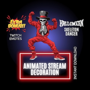 May include: A digital illustration of a dancing skeleton wearing a red tracksuit and a black top hat. The image includes the text "Halloween Skeleton Dancer" and "Animated Stream Decoration" with additional text for "Twitch Emotes" and "Instant Download".