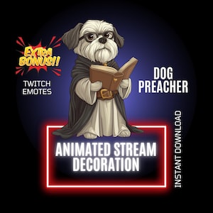 Preacher Dog Stream Decoration, Animated Overlay, Twitch Animated Emote, Priest Dog Animated Overlay, Funny Twitch Animated Stream Setup