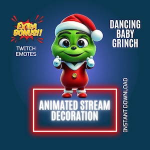 Peut inclure: Émoticône Twitch animé représentant un Grinch vert de dessin animé portant un chapeau de Père Noël et un costume rouge et blanc, en train de danser. Le texte "Dancing Baby Grinch" et "Animated Stream Decoration" est visible. Le texte "Extra Bonus!" et "Twitch Emotes" est également visible.