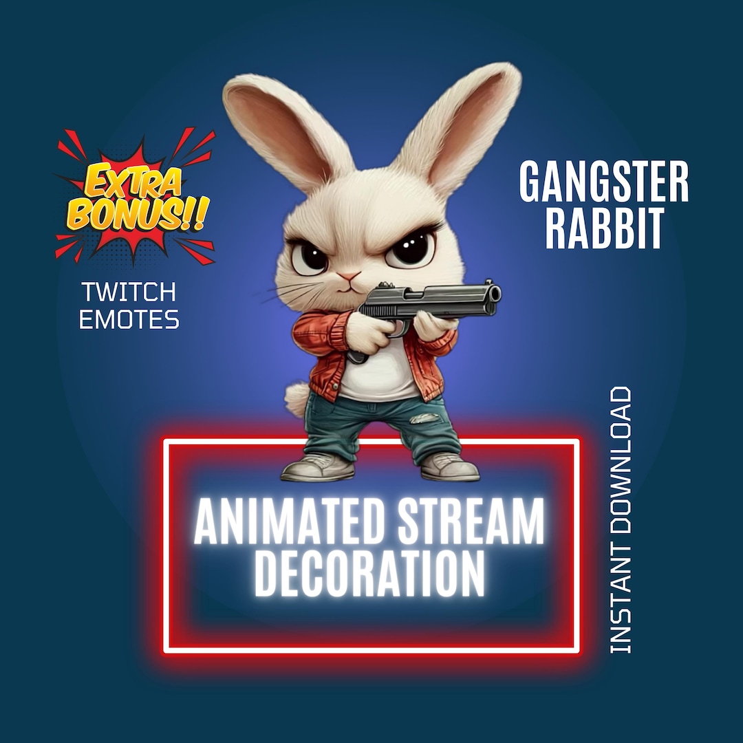 Stream And Rabbit Base Animated Gangster Rabbit Twitch Stream Decor, Thug Overlay & Emote ...
