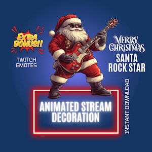 Puede incluir: Emoticono animado de Twitch con un Papá Noel de dibujos animados tocando una guitarra eléctrica con el texto "Feliz Navidad Santa Rock Star" y "Decoración de transmisión animada" en un cuadro de neón rojo.