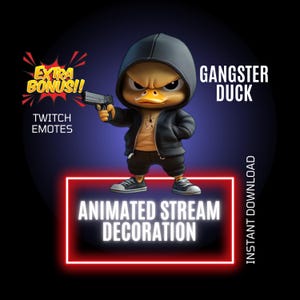 Könnte beinhalten: Animiertes Twitch-Emote mit einer Cartoon-Ente, die einen schwarzen Hoodie trägt, eine Waffe hält und vor einem roten Neon-Schild steht, auf dem "Animierte Stream-Dekoration" steht. Der Text "Gangster Duck" befindet sich in der oberen rechten Ecke des Bildes. Der Text "Extra Bonus!!" befindet sich in der oberen linken Ecke des Bildes. Der Text "Twitch Emotes" befindet sich unter dem Text "Extra Bonus!!". Der Text "Sofort-Download" befindet sich auf der rechten Seite des Bildes.