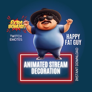 Może przedstawiać: Animowany emotka Twitch przedstawiająca  szczęśliwego, kreskowego, grubego faceta w niebieskiej koszuli, czarnym kapeluszu i okularach przeciwsłonecznych. Tekst "HAPPY FAT GUY" znajduje się w prawym górnym rogu obrazu. Tekst "ANIMATED STREAM DECORATION" znajduje się w czerwonym neonowym polu w dolnej środkowej części obrazu. Tekst "INSTANT DOWNLOAD" znajduje się w prawym dolnym rogu obrazu.