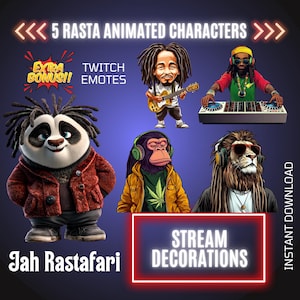 May include: Digital illustration of five animated characters with dreadlocks, including a panda, monkey, lion, and two human figures. The image includes the text "5 Rasta Animated Characters," "Twitch Emotes," and "Stream Decorations."
