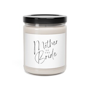 Mother of the Bride Candle – Elegant MOB Wedding Day Gift, Scented Keepsake