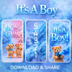 May include: A digital graphic with the text "It's A Boy" in light blue. The image features three phone-shaped displays. One says "BOY or GIRL?" with teddy bears. Another shows a countdown. The last says "It's A Boy!" with a teddy bear.